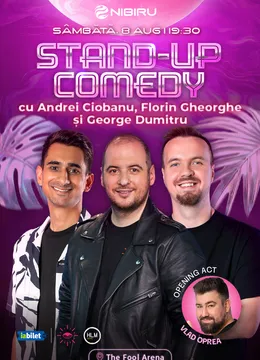 Nibiru: The Fool Arena ~ Stand-up comedy cu Ciobanu, Florin Gheorghe și George Dumitru
