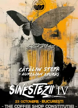 Sinestezii IV cu Cătălin Stepa și Aurelian Epuraș
