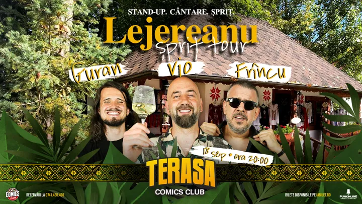 Vio, Frîncu și Guran - Lejereanu Spriț Tour pe Terasa ComicsClub!