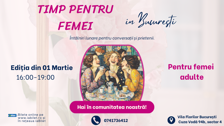Timp pentru Femei în București