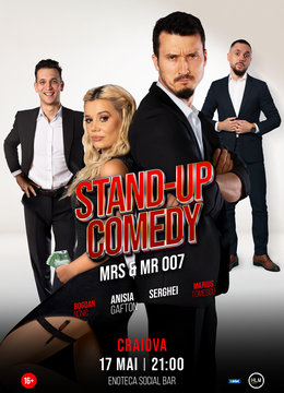 Stand-up Comedy cu Anisia Gafton, Serghei, Nonic și Oprea - „Mrs & Mr 007” (EARLY SHOW)
