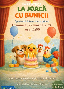 Spectacol interactiv cu păpuși | "La joacă cu bunicii"