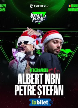 Nibiru: Albert NBN & Petre Ștefan (1 Septembrie)