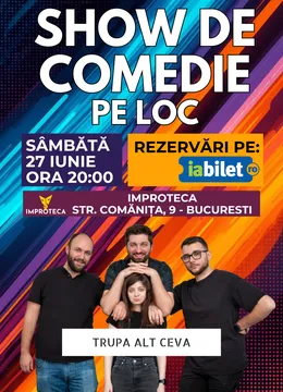 Show de comedie pe loc - Alt Ceva