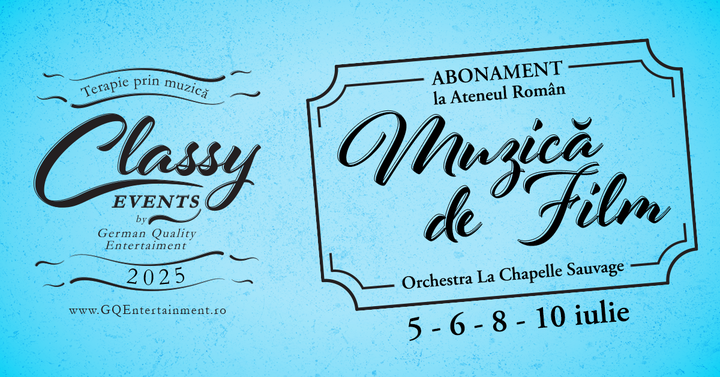 Abonament Muzica de Film la Ateneul Roman - Orchestra La Chapelle Sauvage