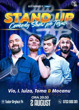 Stand-up Comedy cu Vio, Ioana Luiza, Toma & Mocanu la Terasa TNB
