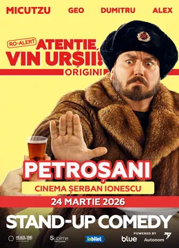 Petrosani: Stand-up Comedy cu Micutzu, Geo Adrian si George Dumitru - “Atentie, vin ursii!" - 21:00