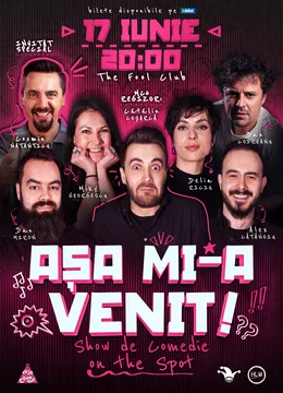 The Fool: Așa mi-a venit! | Show de comedie on the spot