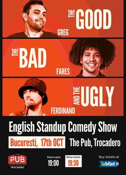 English Stand-up Comedy Show: The Good, the Bad and the Ugly