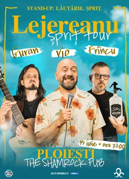 Ploiești: Stand Up Comedy Show Vio, Frîncu și Guran - Lejereanu Spriț Tour