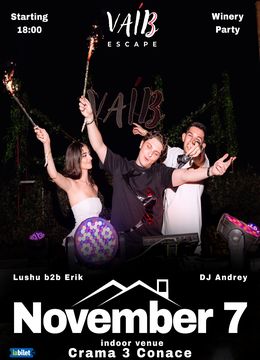 Buzau: Vaib Escape -Winery Party