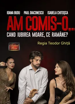 Am comis-o...