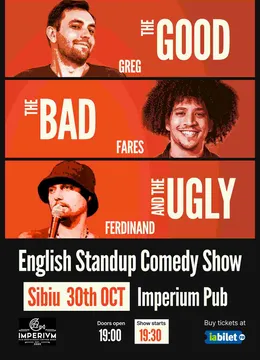 Sibiu: English Stand-up Comedy Show: The Good, the Bad and the Ugly