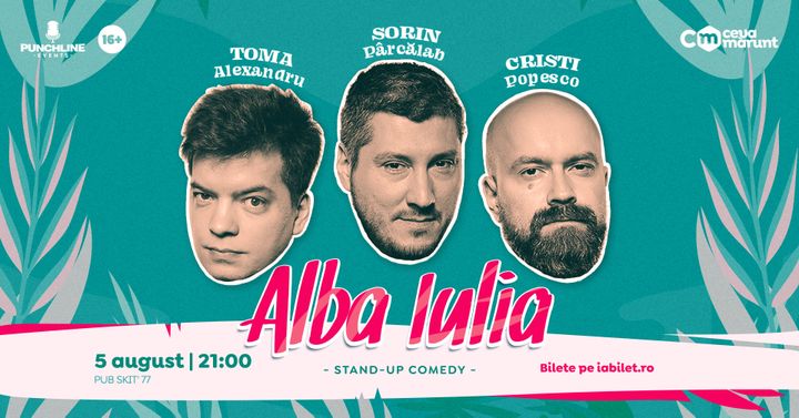 Alba Iulia: Stand Up Comedy cu Toma, Popesco si Sorin Show 2