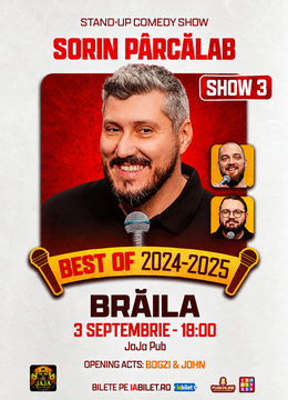 Brăila: Stand-up comedy - Best of Sorin Pârcălab (SHOW 3)