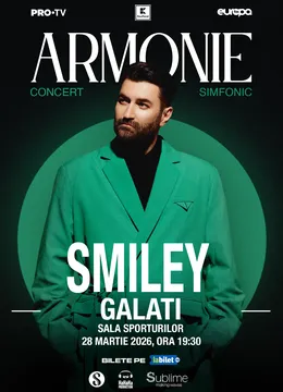 Galati: Smiley - Armonie - Concert Simfonic