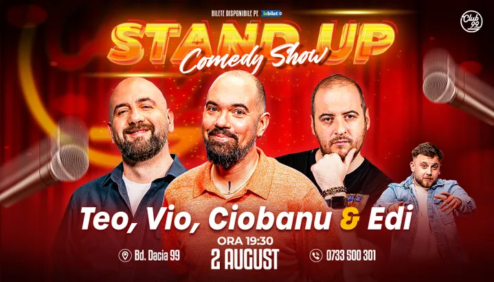 Stand-up Comedy cu Teo, Vio, Andrei Ciobanu - Edi Rădoiu la Club 99