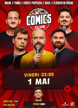 Stand-up cu Cristi Popesco, Toma, Mane Voicu, Raul și Păune la ComicsClub!
