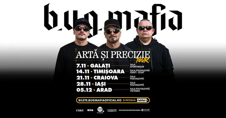 Iași: B.U.G. MAFIA - Arta si Precizie Tour