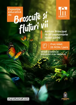 Cluj-Napoca: Expoziția educativă de broscuțe si fluturi vii
