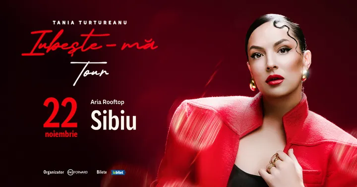Sibiu: Tania Turtureanu - Iubește-ma - Turneu