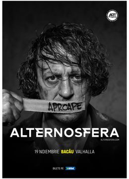 Bacău: Aproape ALTERNOSFERA