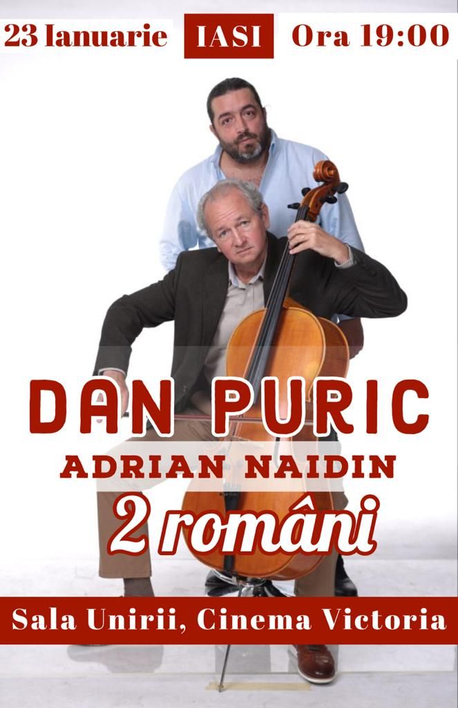 Iasi: 2 romani | Dan Puric si Adrian Naidin