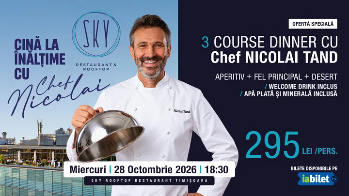 Timisoara: Cina la inaltime cu Chef Nicolai Tand