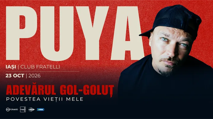 Iasi: Puya - Adevărul Gol-Goluț