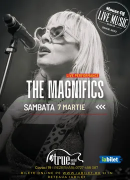 Live la True Club – The Magnifics