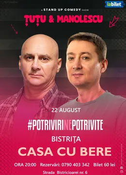Bistrita: Stand-up Comedy - Dan Tutu si Cristi Manolescu