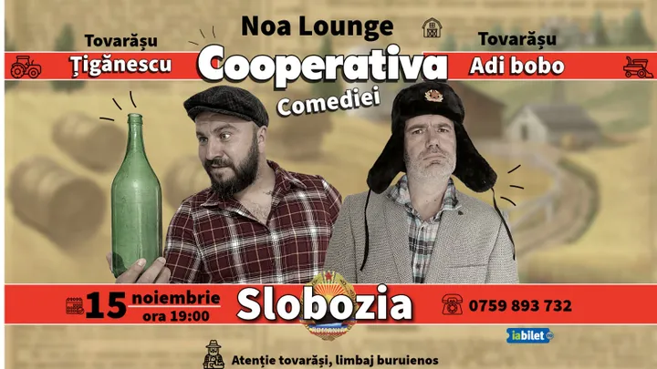 Slobozia: Cooperativa Comediei cu Ionuț Țigănescu și Adi Bobo