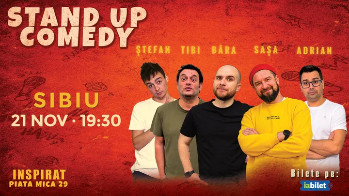 Sibiu: Stand-Up Comedy cu Victor Băra, Sașa, Tibi, Ștefan & Adrian