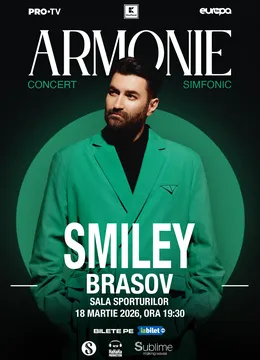 Brasov: Smiley - Armonie - Concert Simfonic