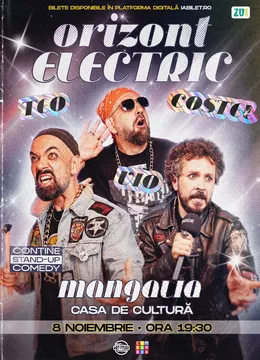 Mangalia: Teo, Vio și Costel - Orizont Electric | Stand Up Comedy Show