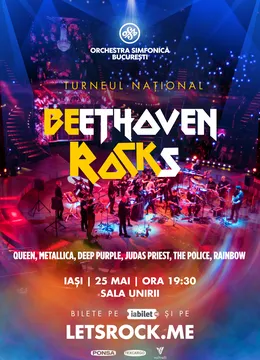Iasi: BEethoven ROCKs - Orchestra Simfonică București