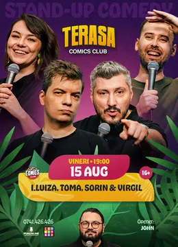 Stand-up Comedy cu Sorin, Toma, Virgil și Ioana Luiza pe Terasa ComicsClub!