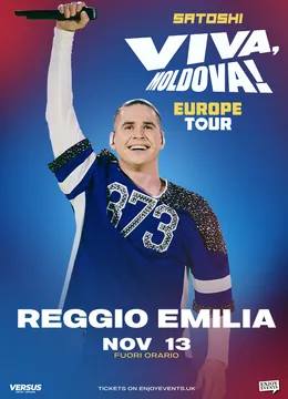 Reggio Emilia: Satoshi | Viva Moldova Europe Tour