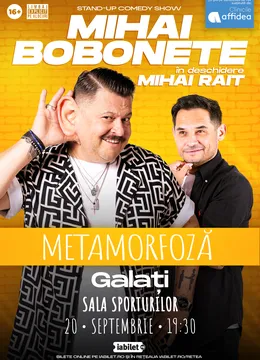 Galati: Mihai Bobonete - Metamorfoză - Turneu National 2026