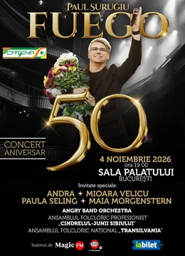Fuego "50" - Concert Aniversar Paul Surugiu