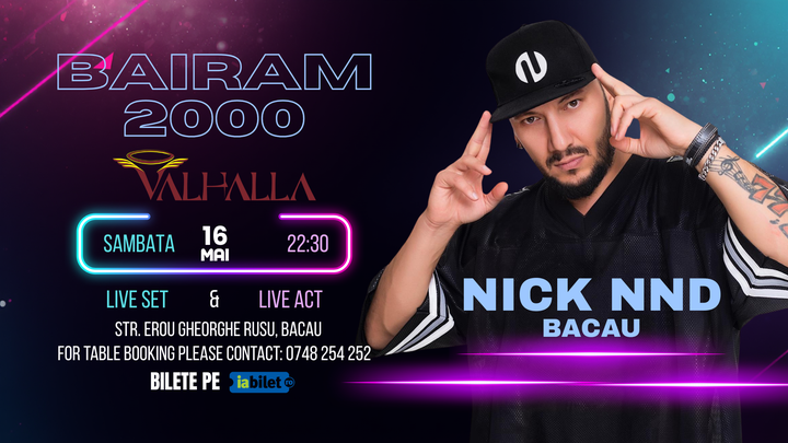 Bacau: Bairam 2000 cu NiCK NND