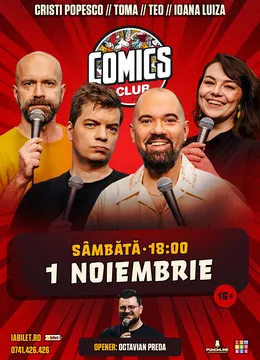 Stand-up cu Cristi Popesco, Toma, Teo și Ioana Luiza la Comics Club!