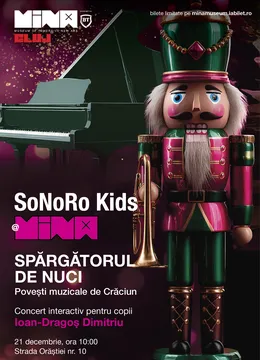 SoNoRo Kids @ MINA – „Spărgătorul de nuci: Povești muzicale de Crăciun”