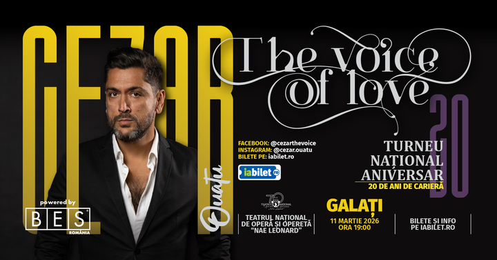 Galati: Cezar Ouatu - 20 De ani de Carieră Turneu Aniversar 2026 - “The Voice Of Love”