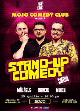 Stand-up Comedy show cu Mincu, Banciu si Malaele