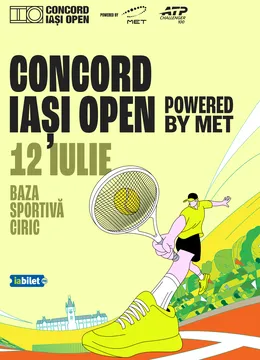 Iasi: Tenis | Concord Iași Open powered by MET | 12 iulie 2026