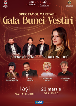 Iași: Spectacol caritabil: Gala Bunei Vestiri