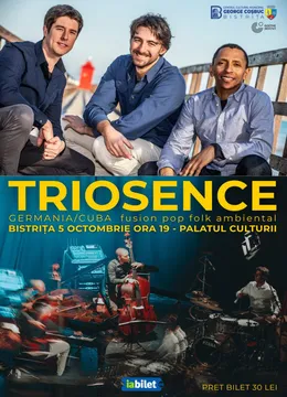 Bistrița: TRIOSENCE