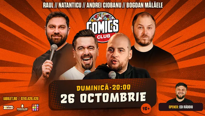 Stand-up cu Ciobanu, Raul Gheba, Mălăele, Serghei și Edi Rădoiu la ComicsClub!