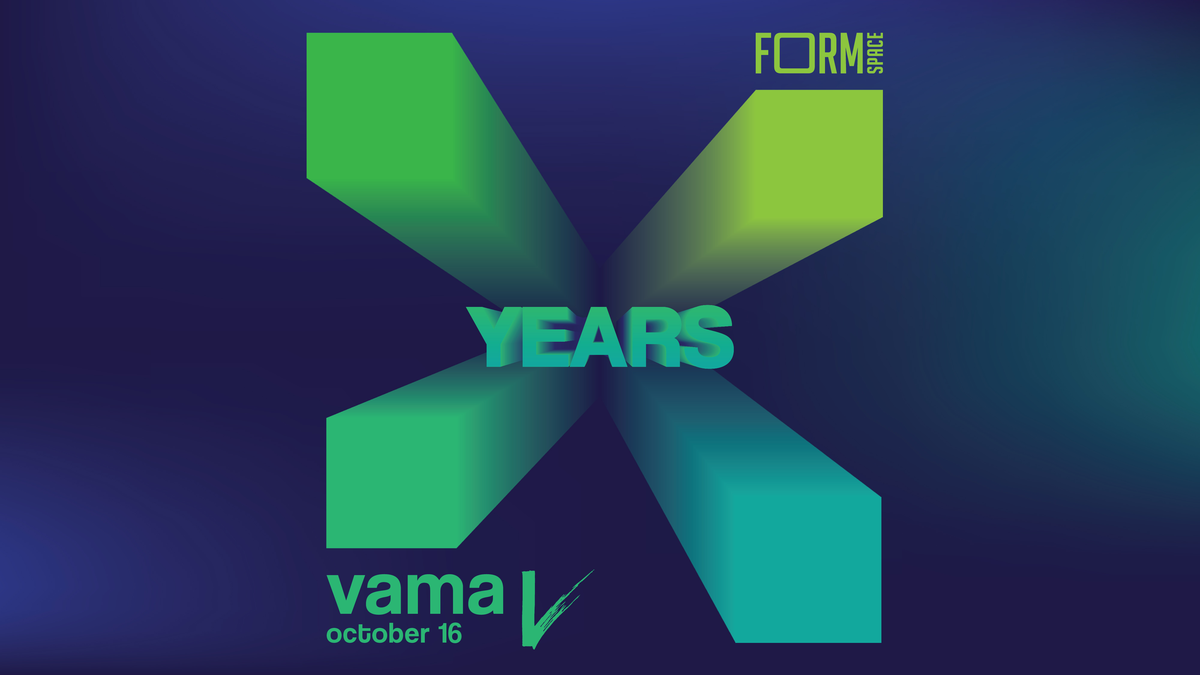 10 Years of FORM Space with Vama